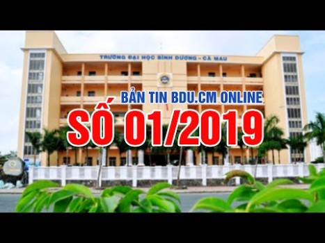 Bản tin BDU.Camau Online số 1 - năm 2019