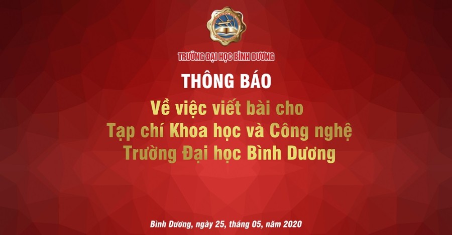 Thông báo viết bài Tạp chí Khoa học và Công nghệ Trường Đại học Bình Dương số 6 và số 7