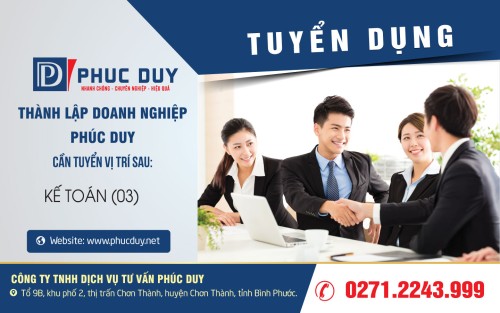 CÔNG TY TNHH DỊCH VỤ TƯ VẤN PHÚC DUY THÔNG BÁO TUYỂN DỤNG KẾ TOÁN TẠI BÌNH PHƯỚC