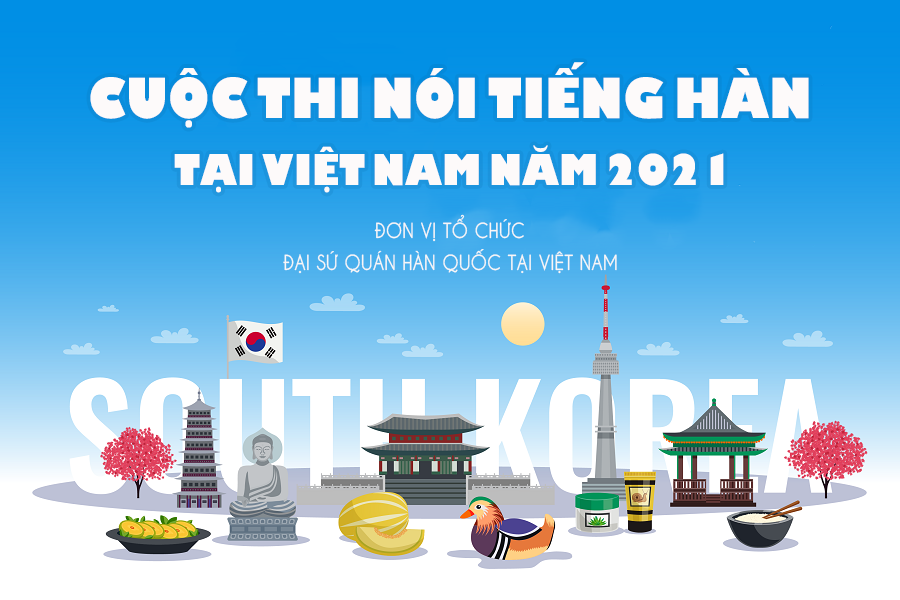 Cuộc thi nói tiếng Hàn tại Việt Nam năm 2021 do Đại sứ quán Hàn Quốc tại Việt Nam tổ chức