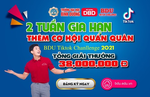 Gia hạn thời gian nhận bài dự thi Cuộc thi BDU Tiktok Chanllenge 2021